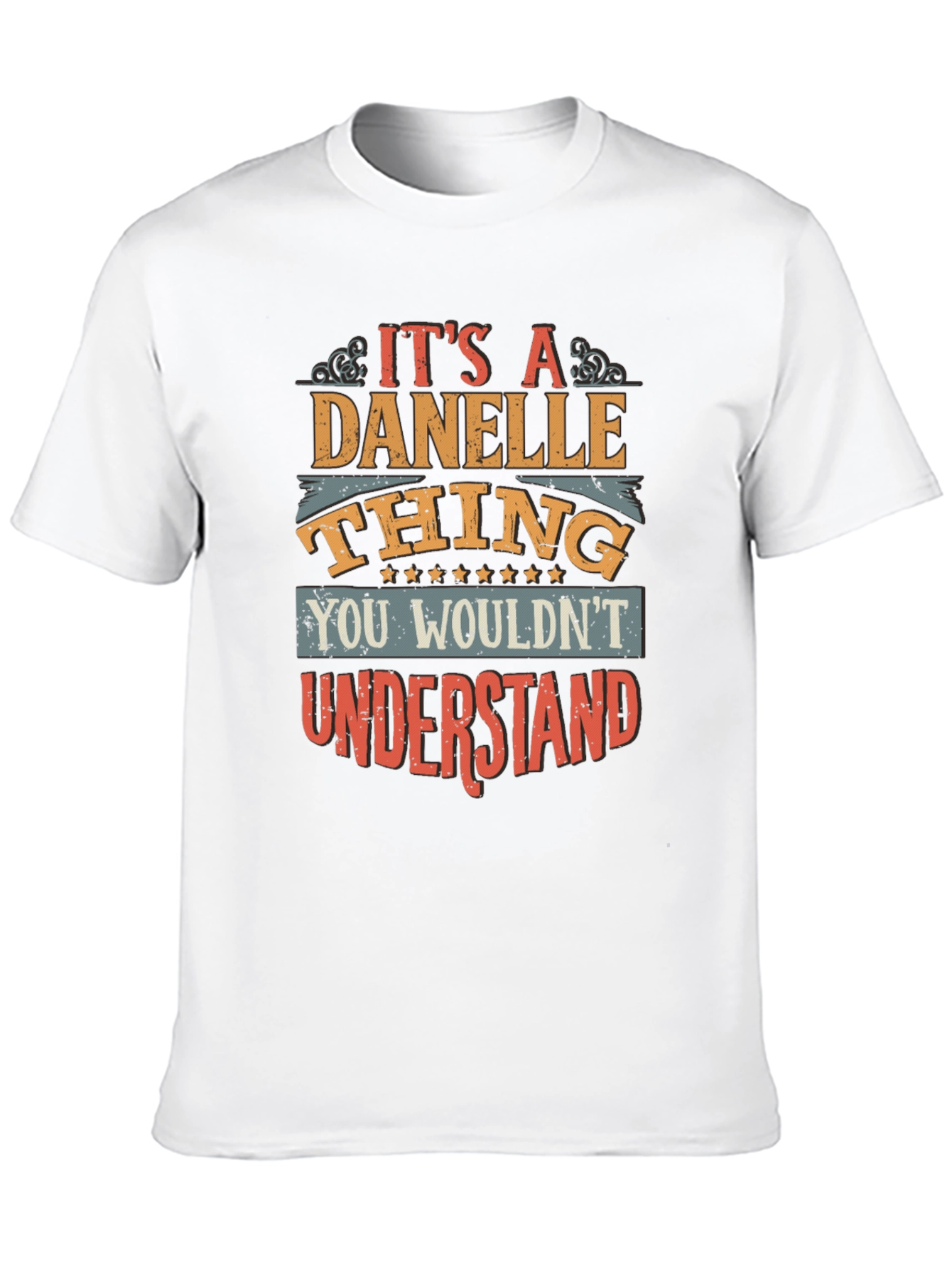 Danelle Thing Graphic T-Shirt - Unique Name Tee
