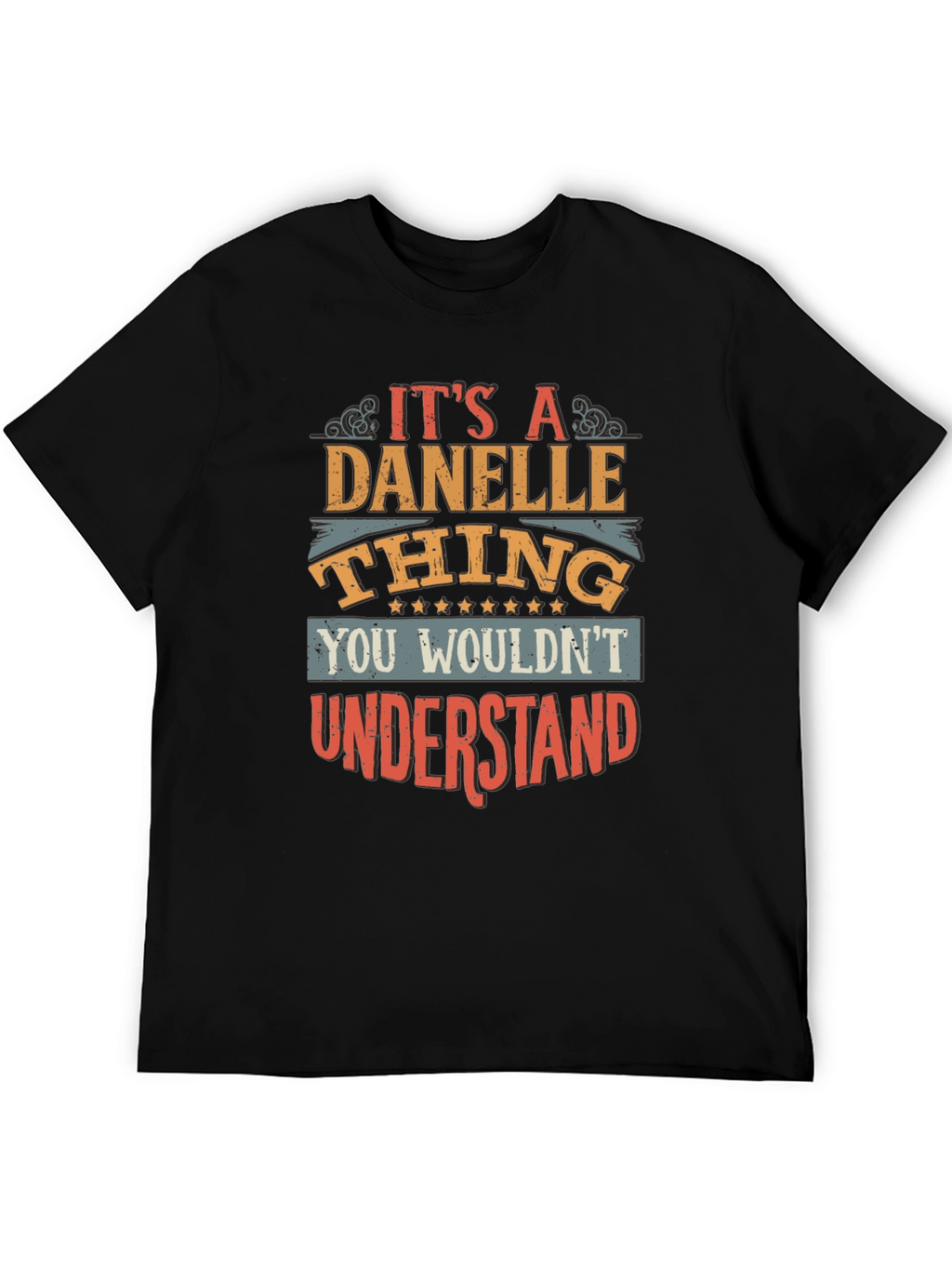 Danelle Thing Graphic T-Shirt - Unique Name Tee