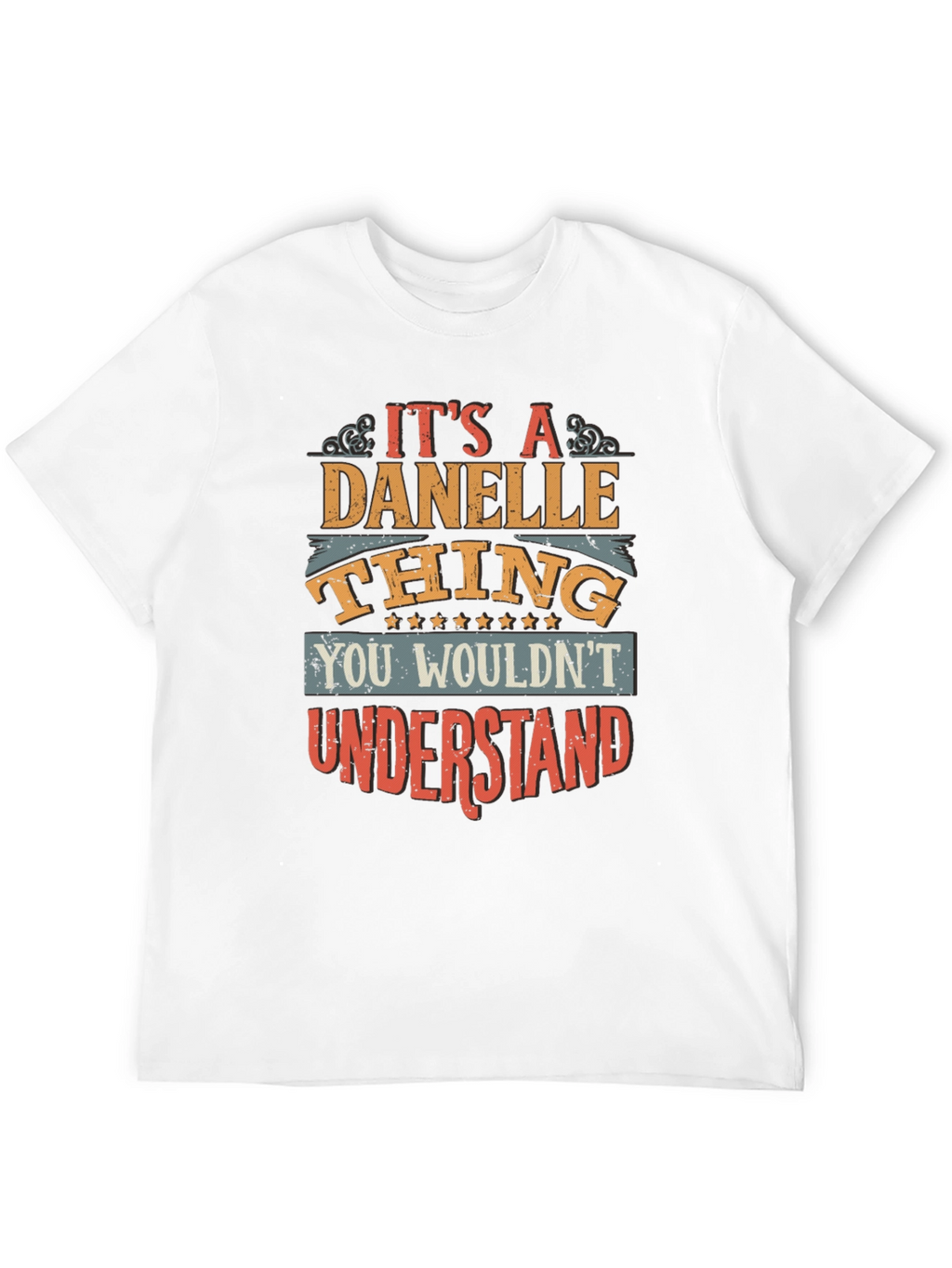 Danelle Thing Graphic T-Shirt - Unique Name Tee