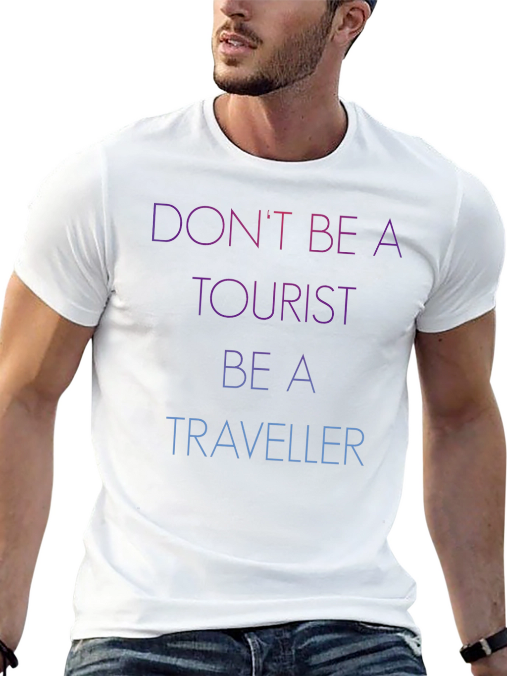 Dont Be A Tourist Be A Traveller Black T-Shirt