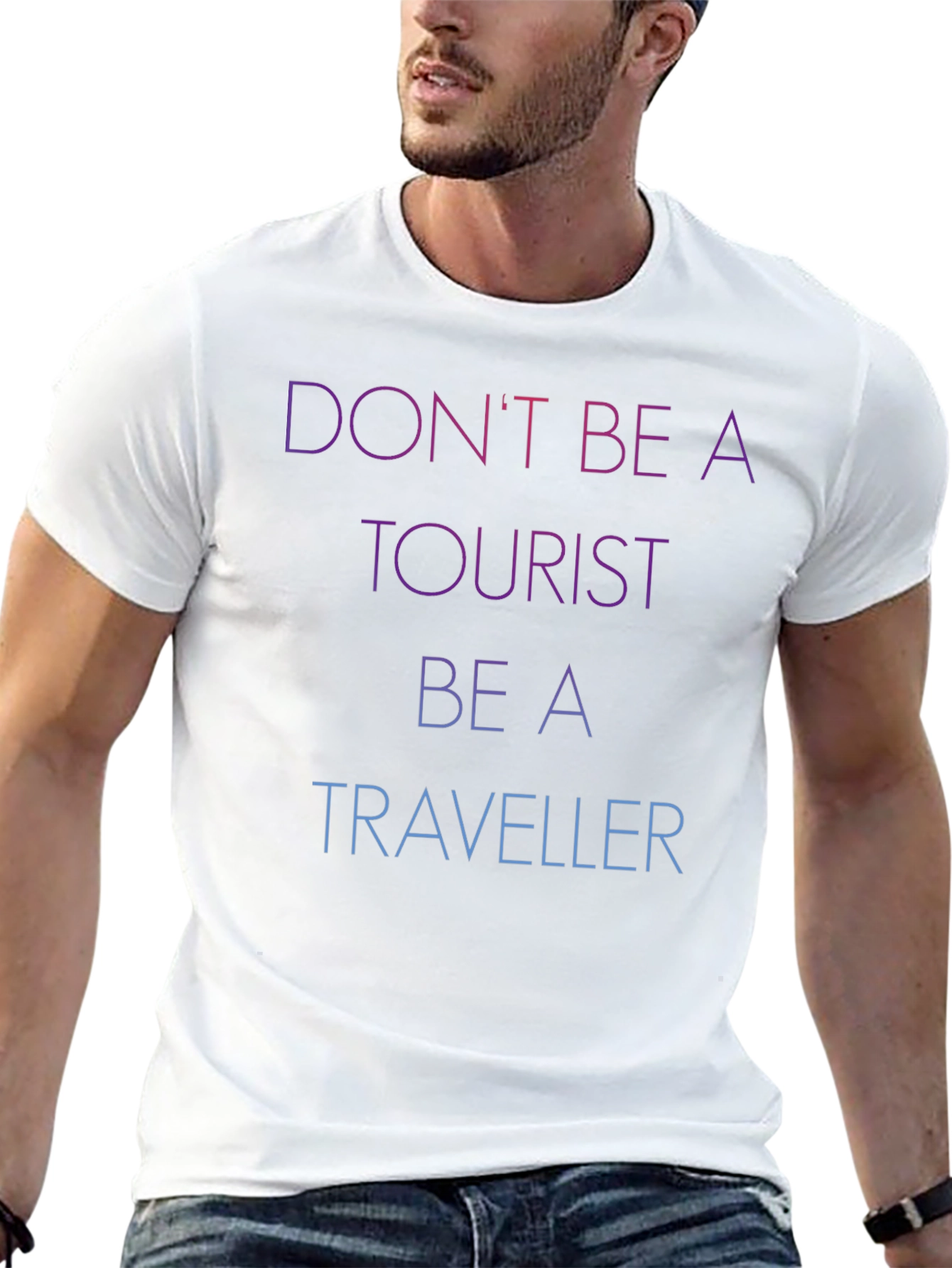 Dont Be A Tourist Be A Traveller Black T-Shirt