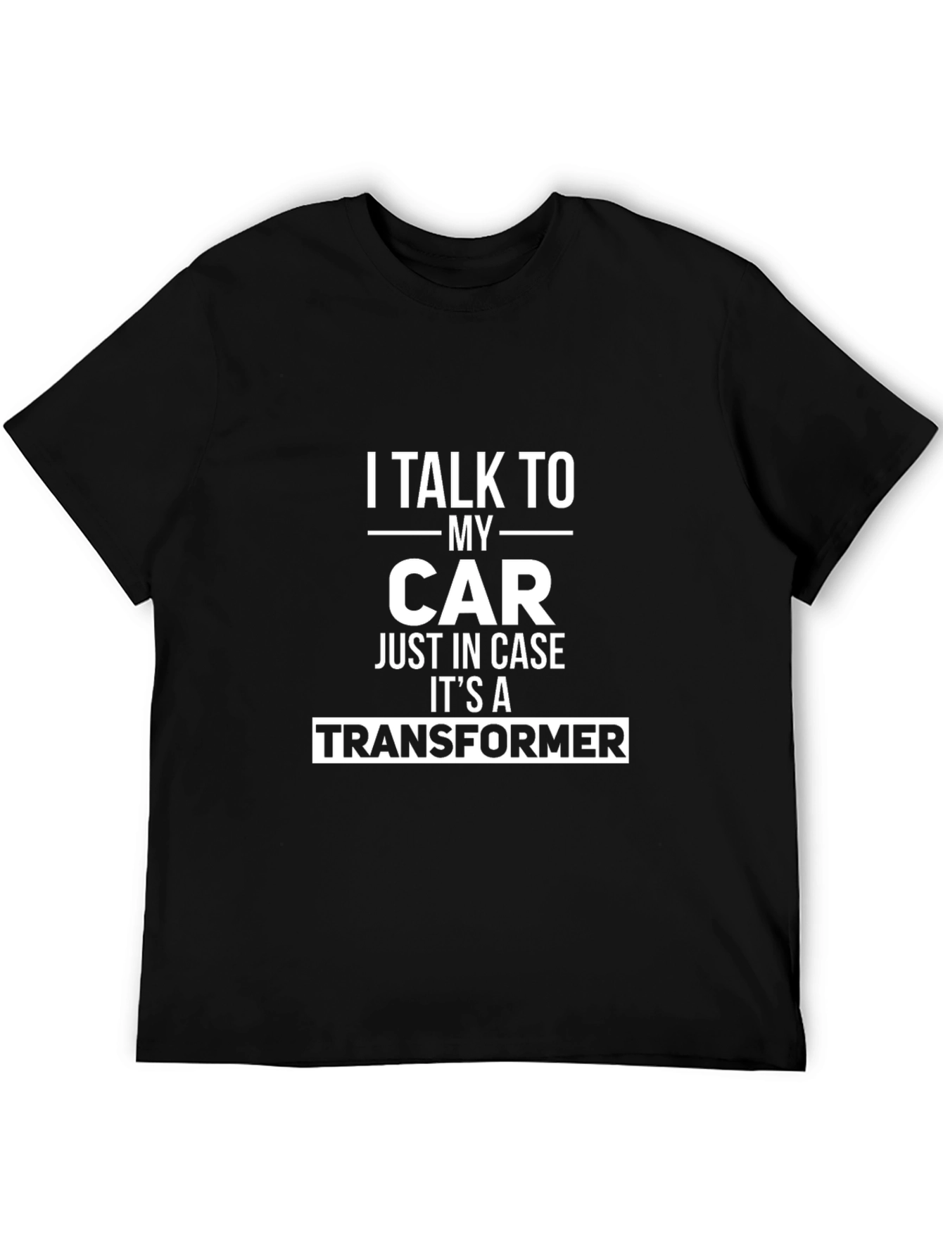 I Talk To My Car Transformer T-Shirt
