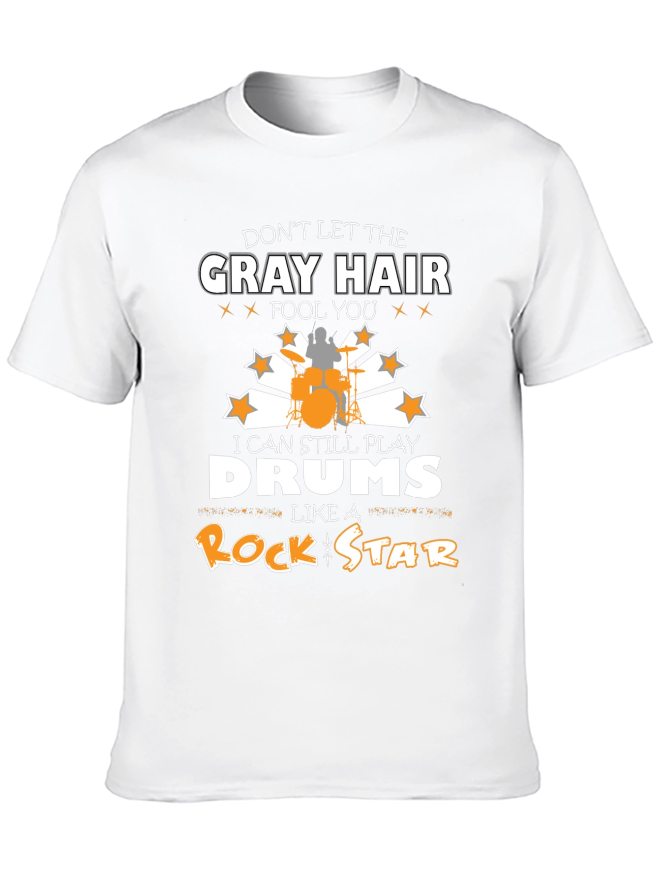Funny Drummer T-Shirt: Gray Hair Rock Star