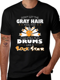 Funny Drummer T-Shirt: Gray Hair Rock Star