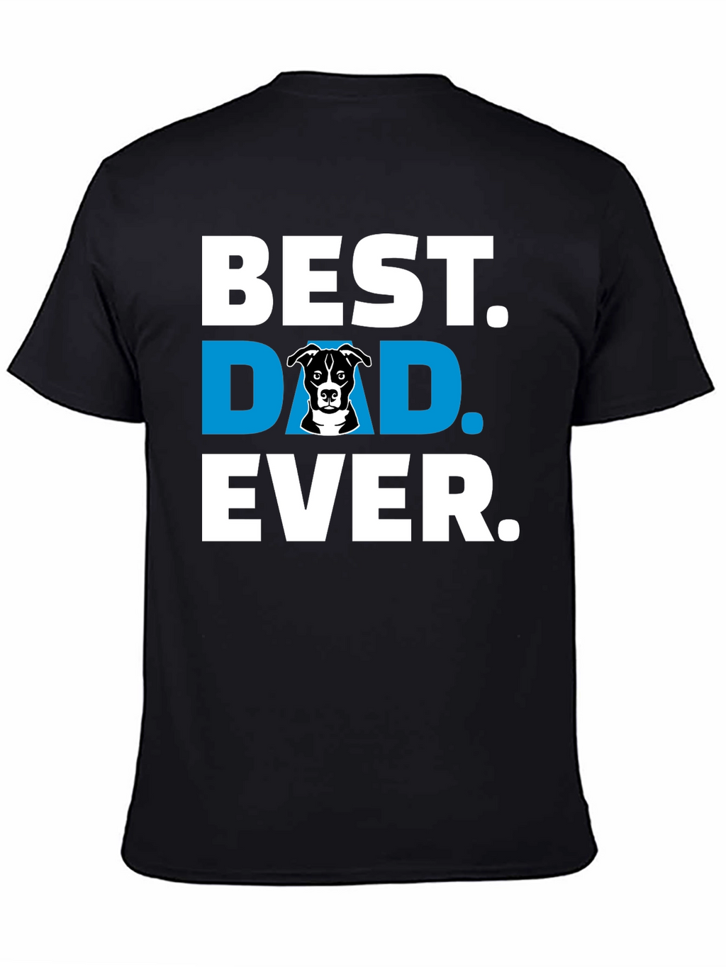 Best Dog Dad Ever T-Shirt
