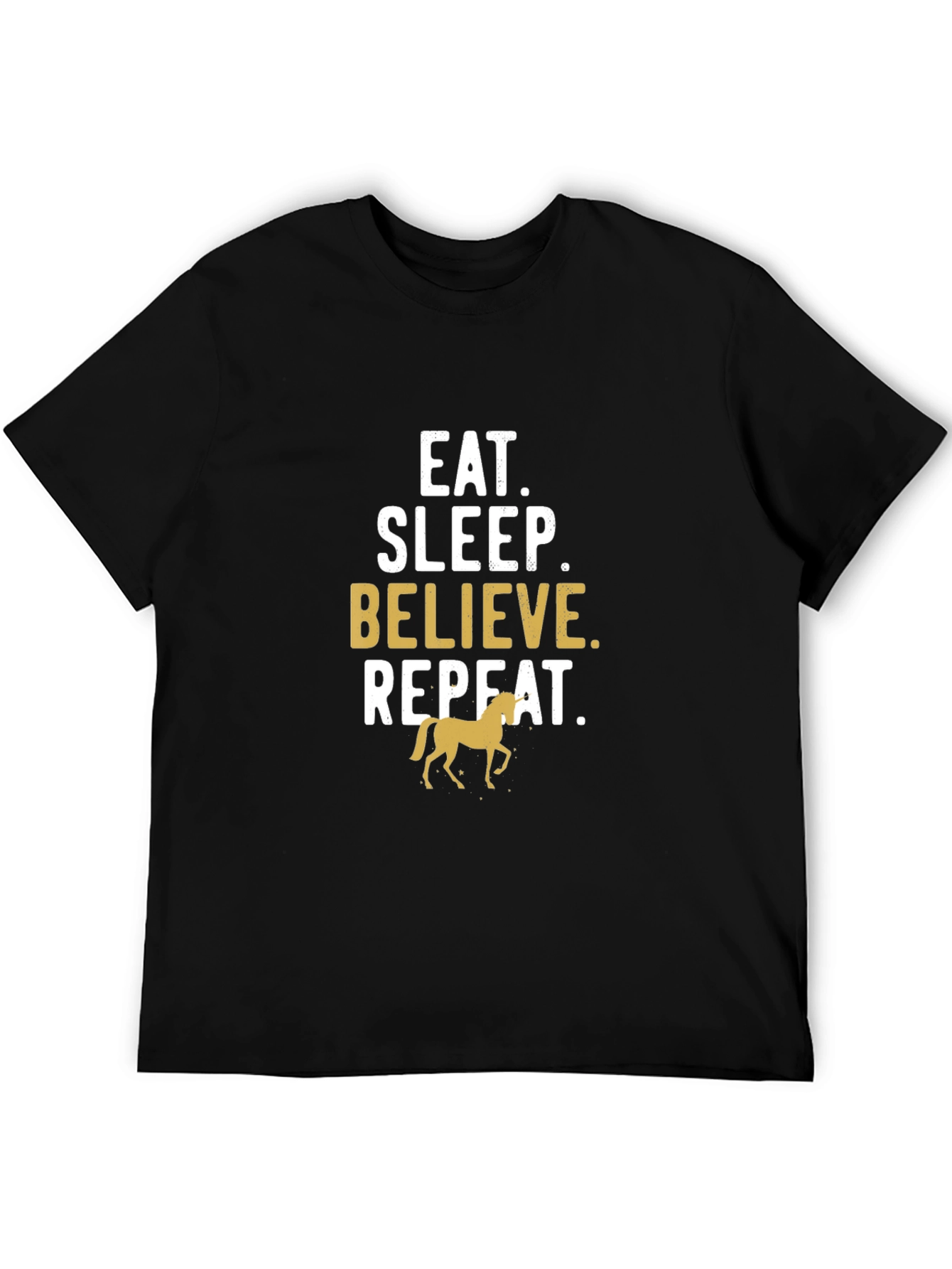 Eat Sleep Believe Horse T-Shirt
