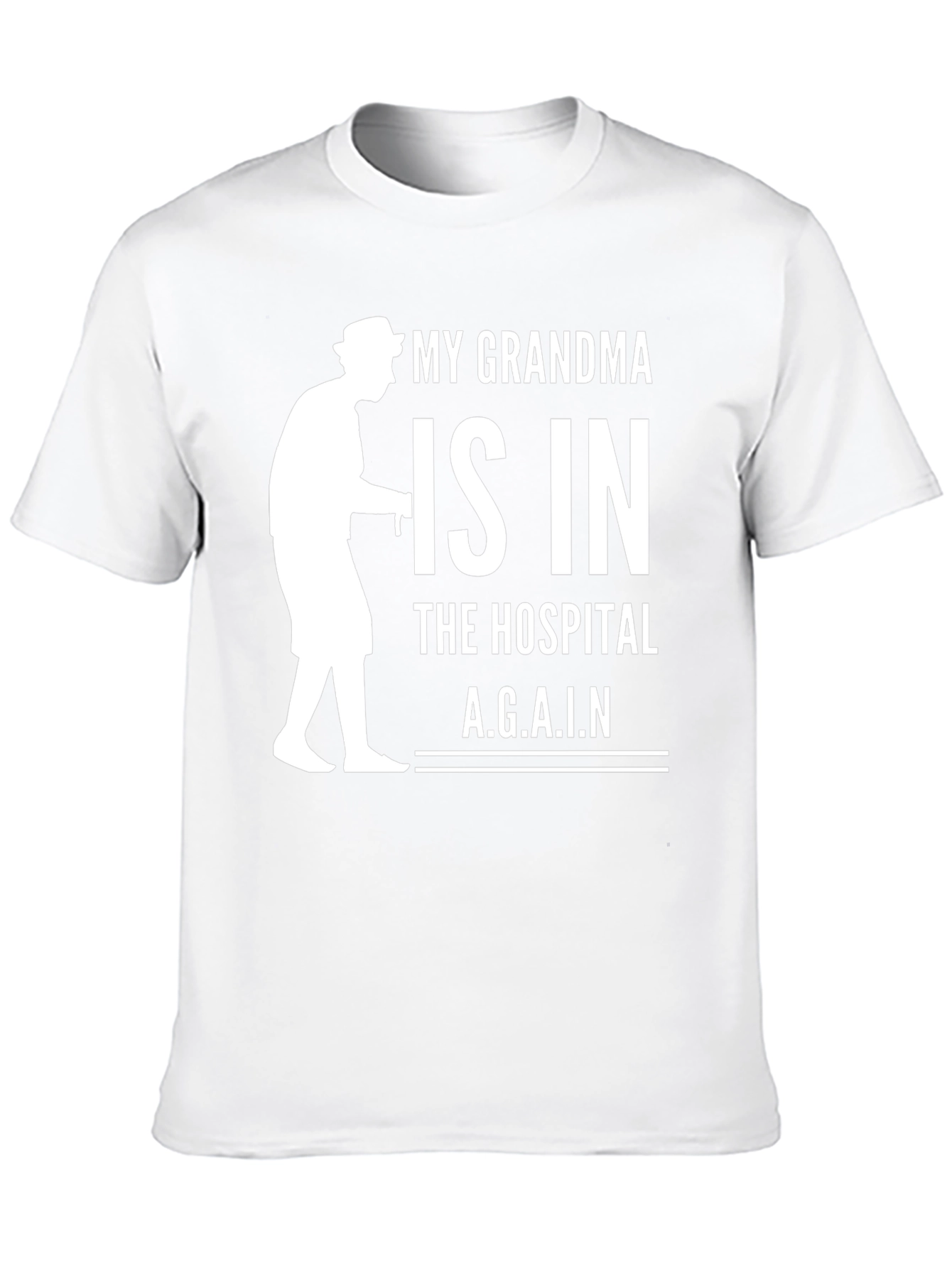 My Grandma is in the Hospital T-Shirt