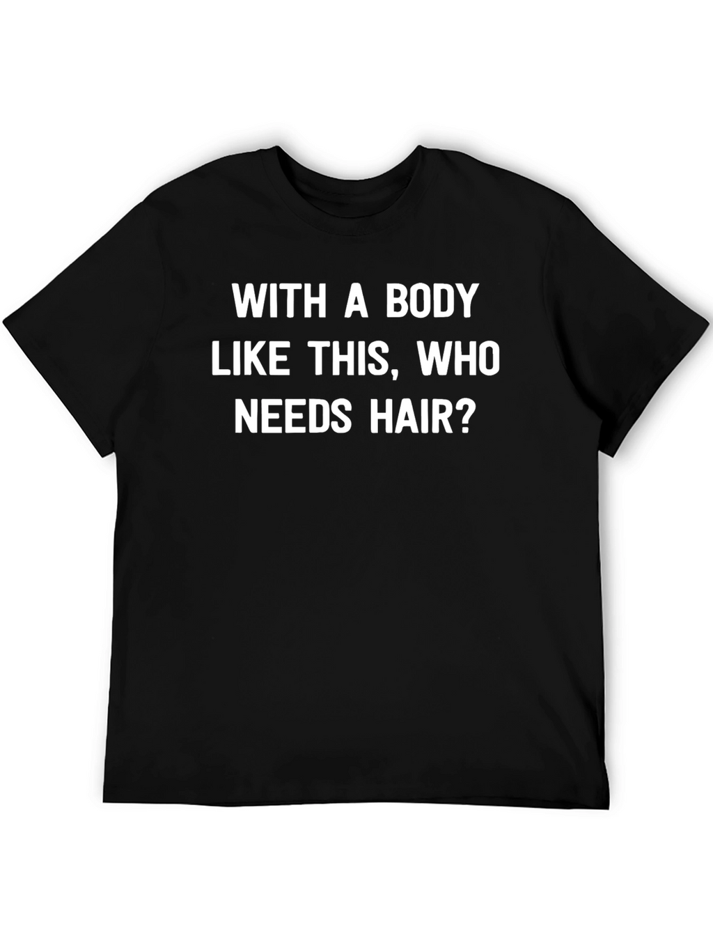 Humorous Body Positive Graphic Tee