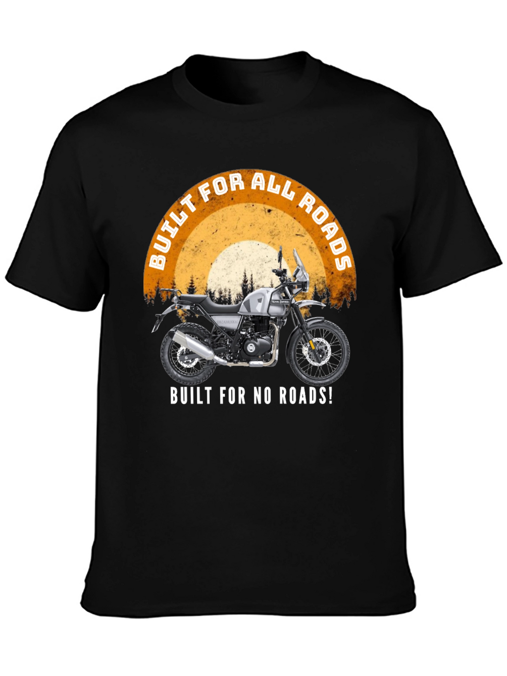 Built for All Roads T-Shirt