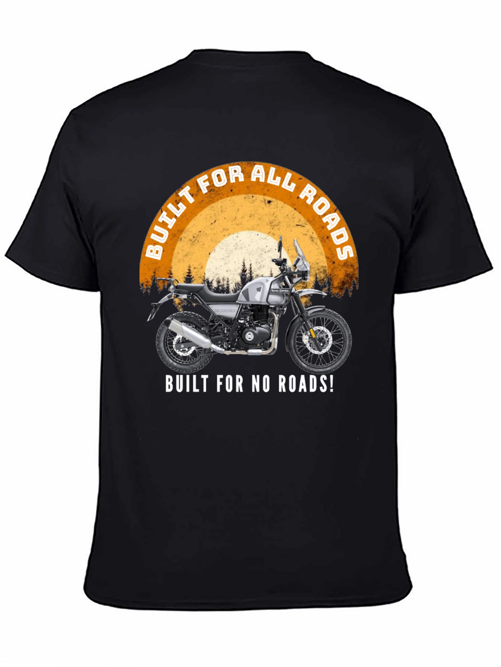 Built for All Roads T-Shirt