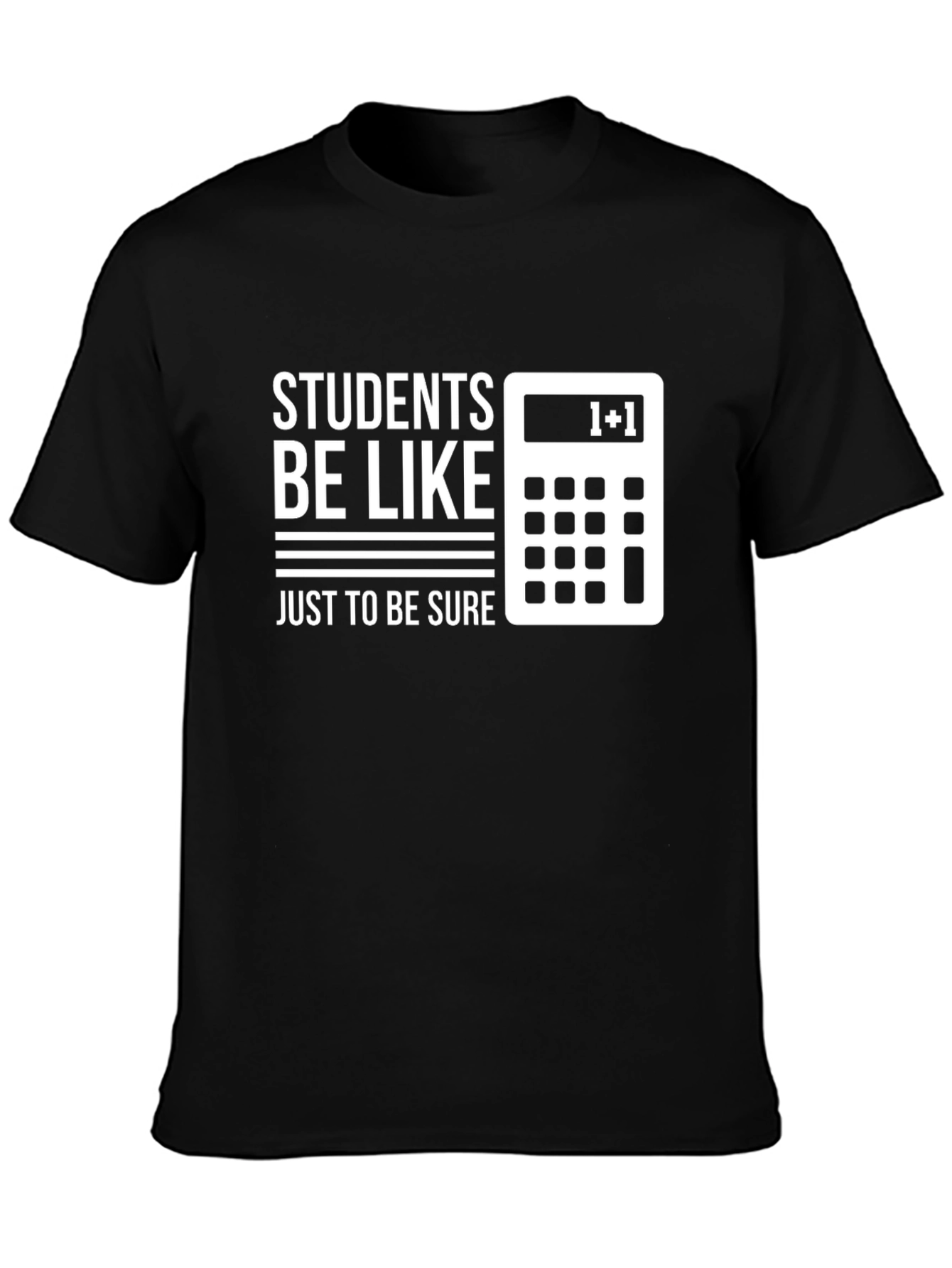 Funny Students Be Like Math T-Shirt