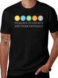 Demand Evidence & Think Critically Graphic Tee