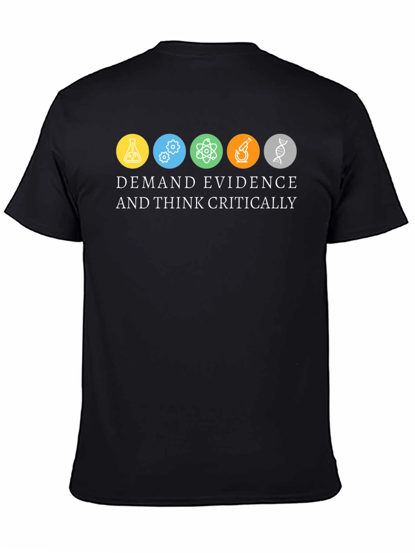 Demand Evidence & Think Critically Graphic Tee