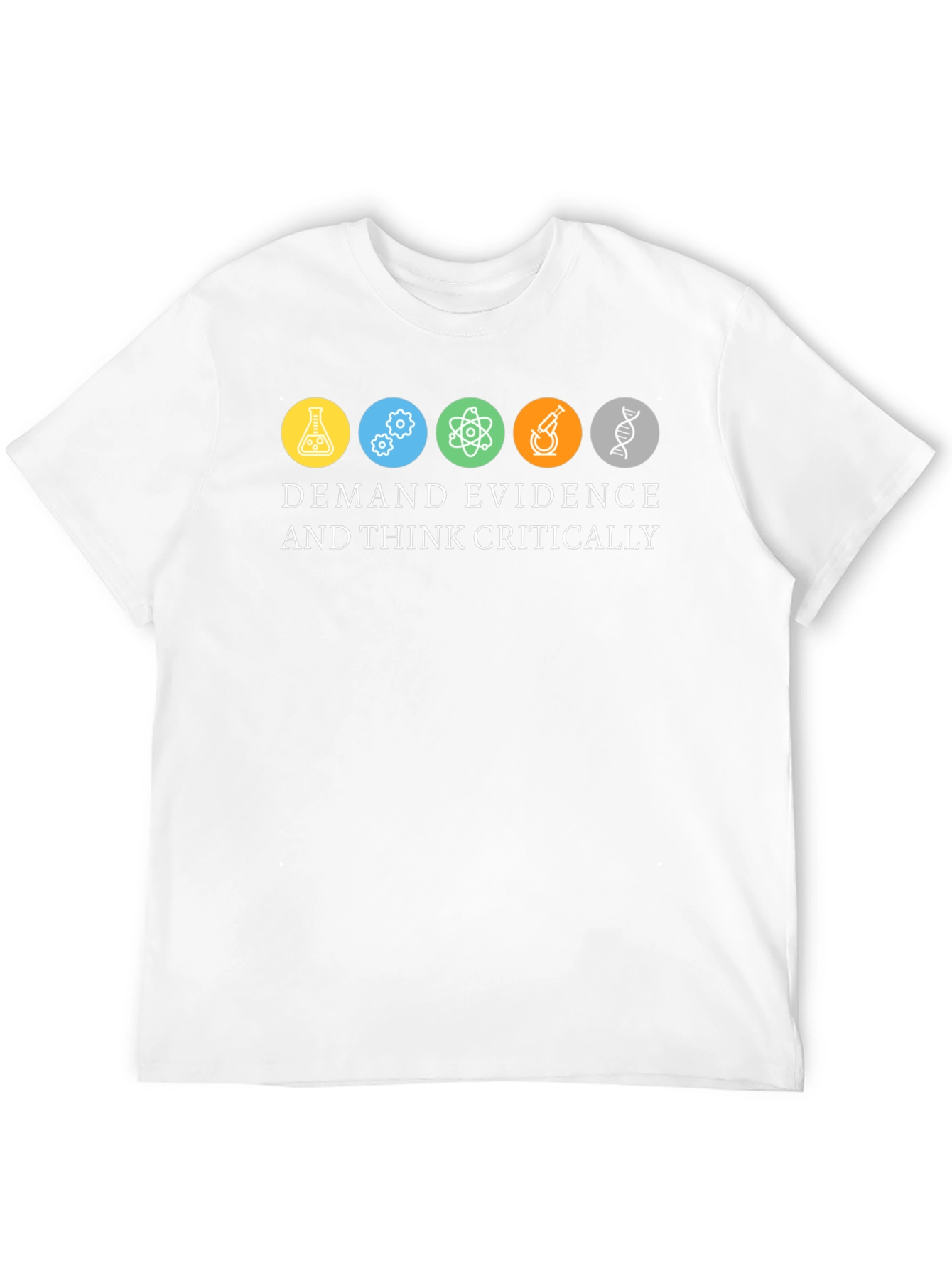 Demand Evidence & Think Critically Graphic Tee
