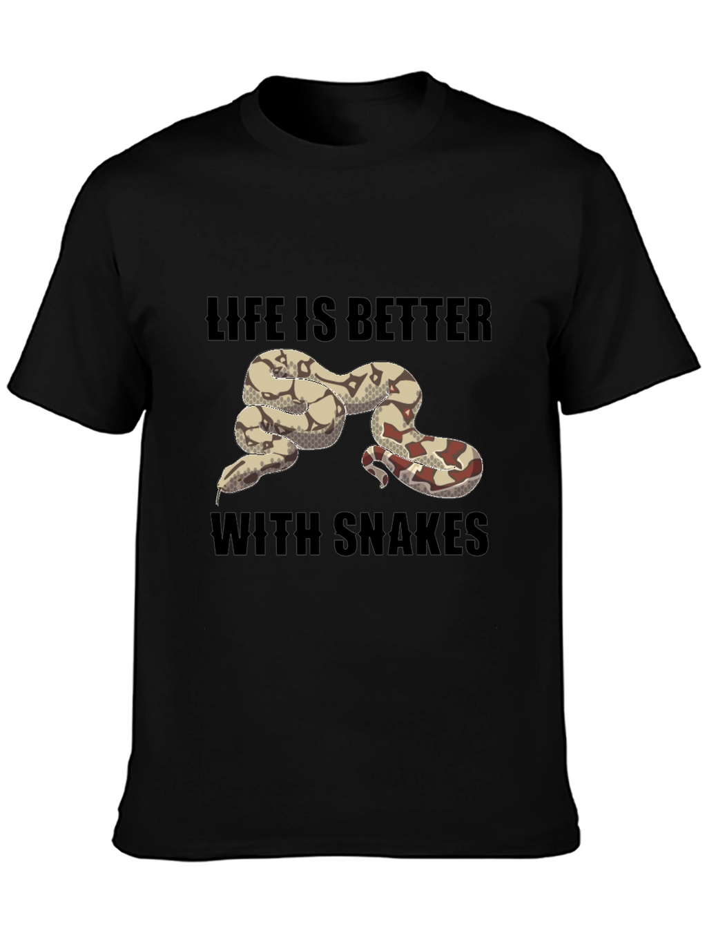 Life is Better with Snakes T-Shirt