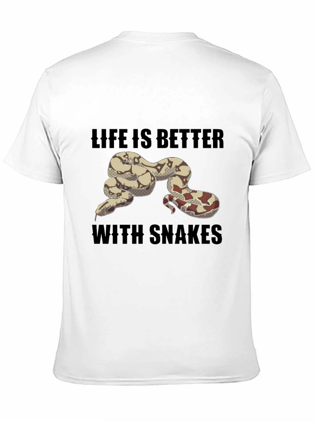 Life is Better with Snakes T-Shirt