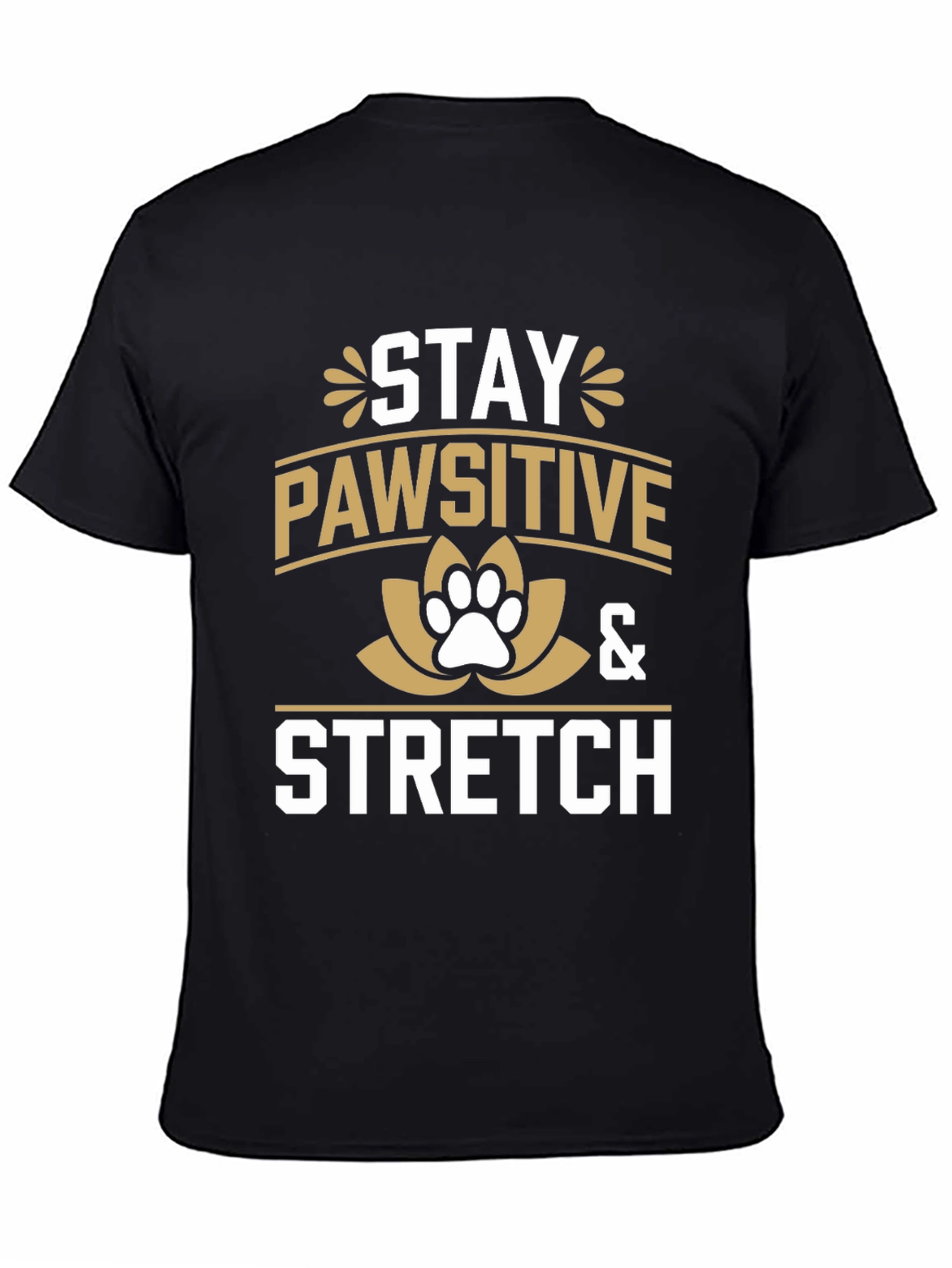 Stay Pawsitive & Stretch Tee