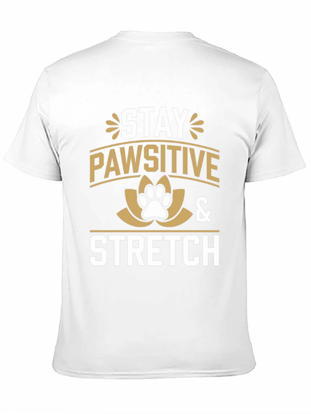 Stay Pawsitive & Stretch Tee