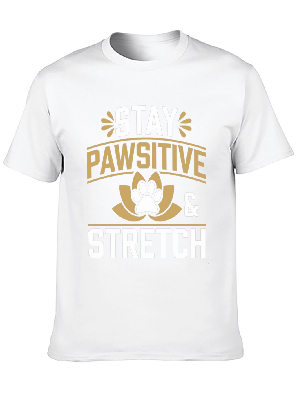 Stay Pawsitive & Stretch Tee