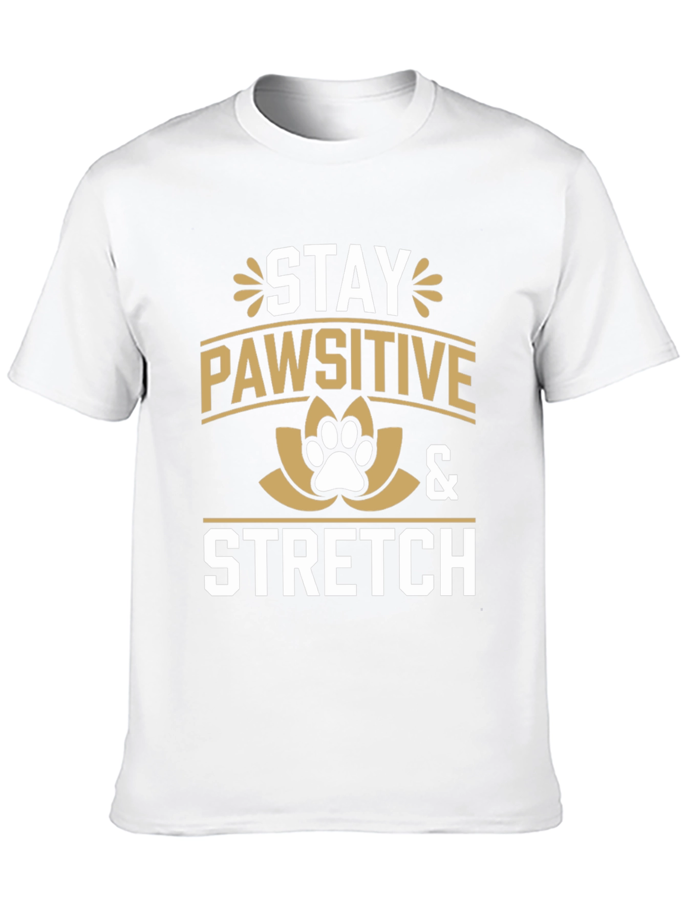 Stay Pawsitive & Stretch Tee