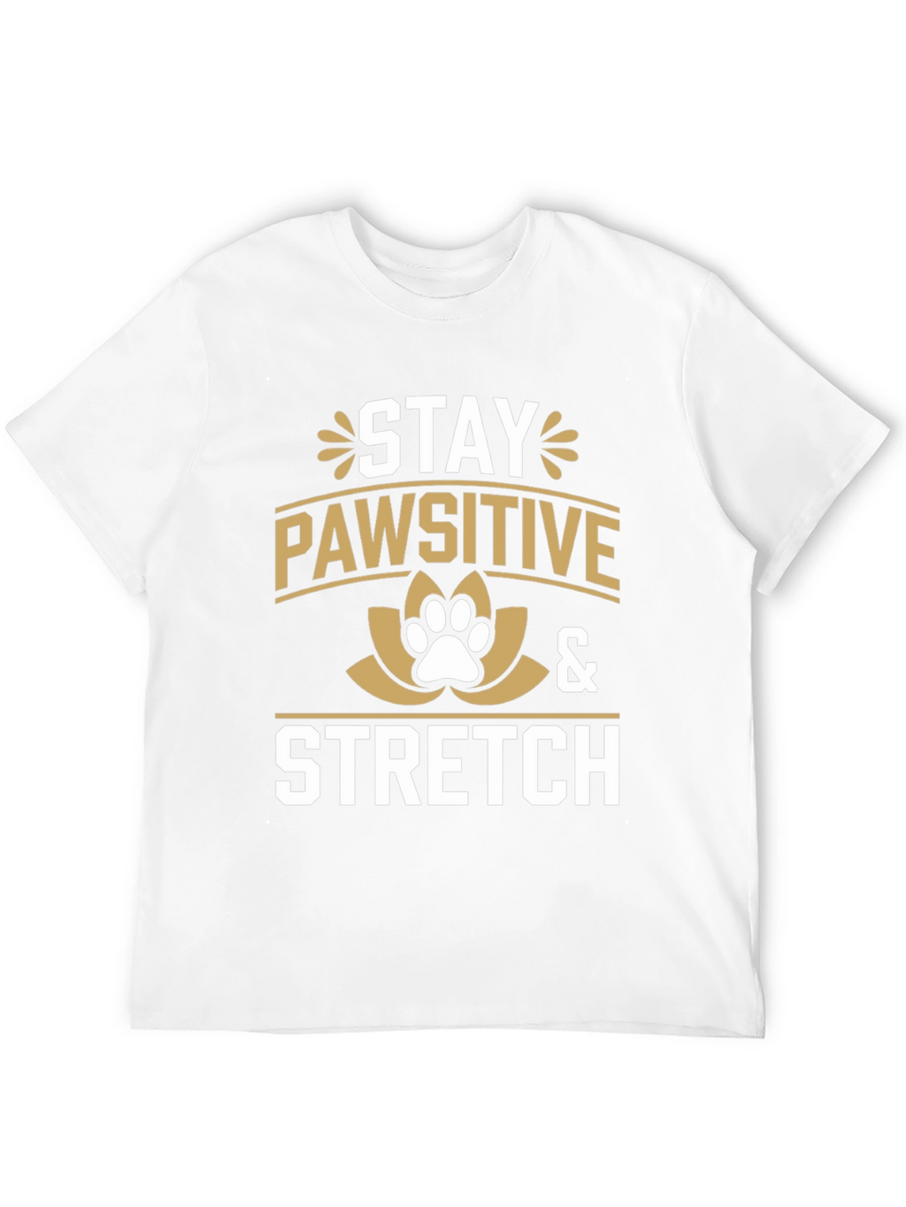 Stay Pawsitive & Stretch Tee