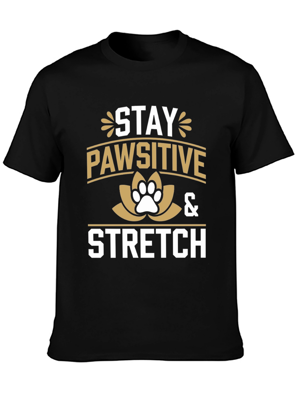 Stay Pawsitive & Stretch Tee
