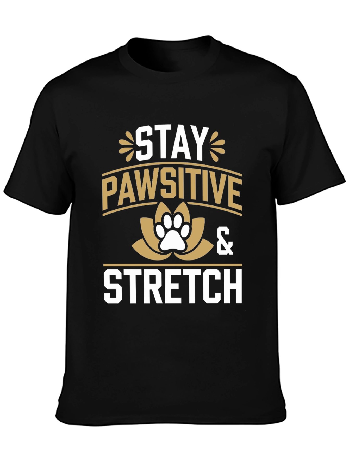 Stay Pawsitive & Stretch Tee