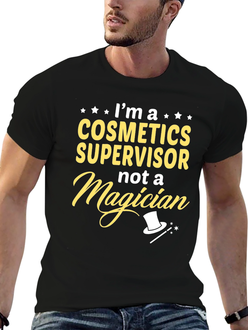 Cosmetics Supervisor T-Shirt - Funny Magician Graphic Tee