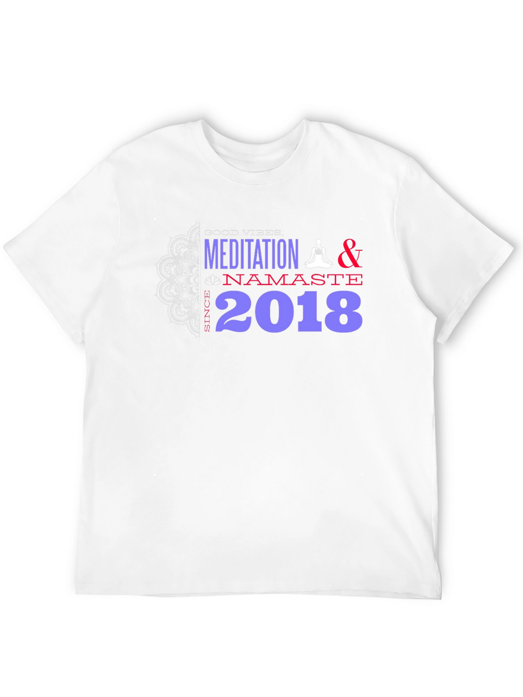 Meditation Namaste 2018 T-Shirt
