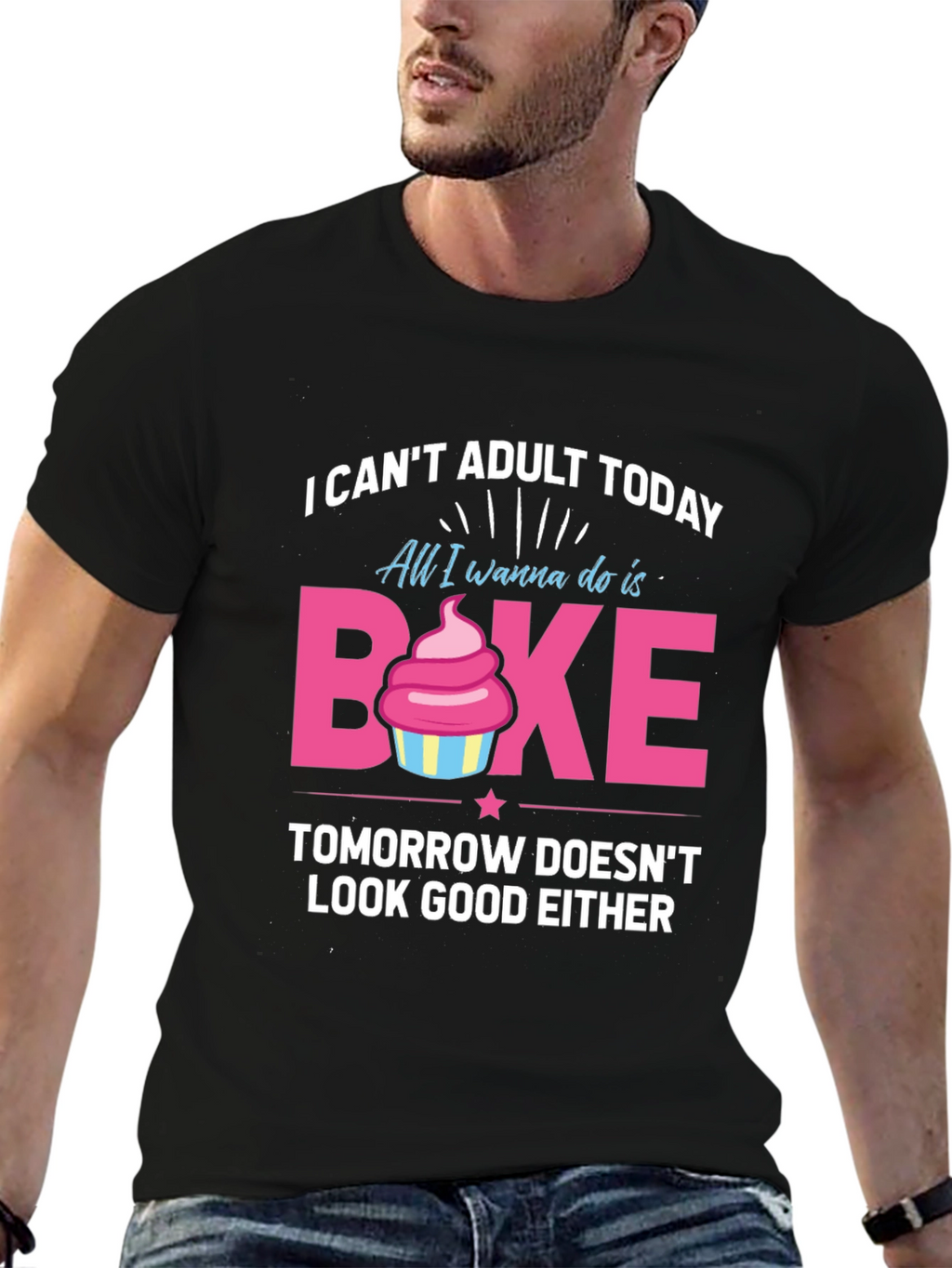 Funny Baking T-Shirt - I Cant Adult Today