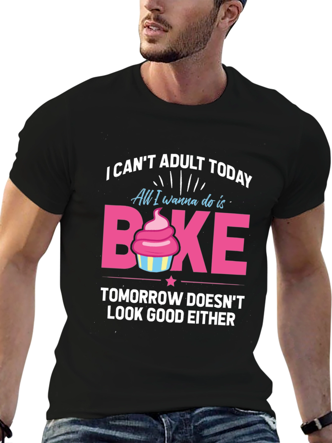 Funny Baking T-Shirt - I Cant Adult Today