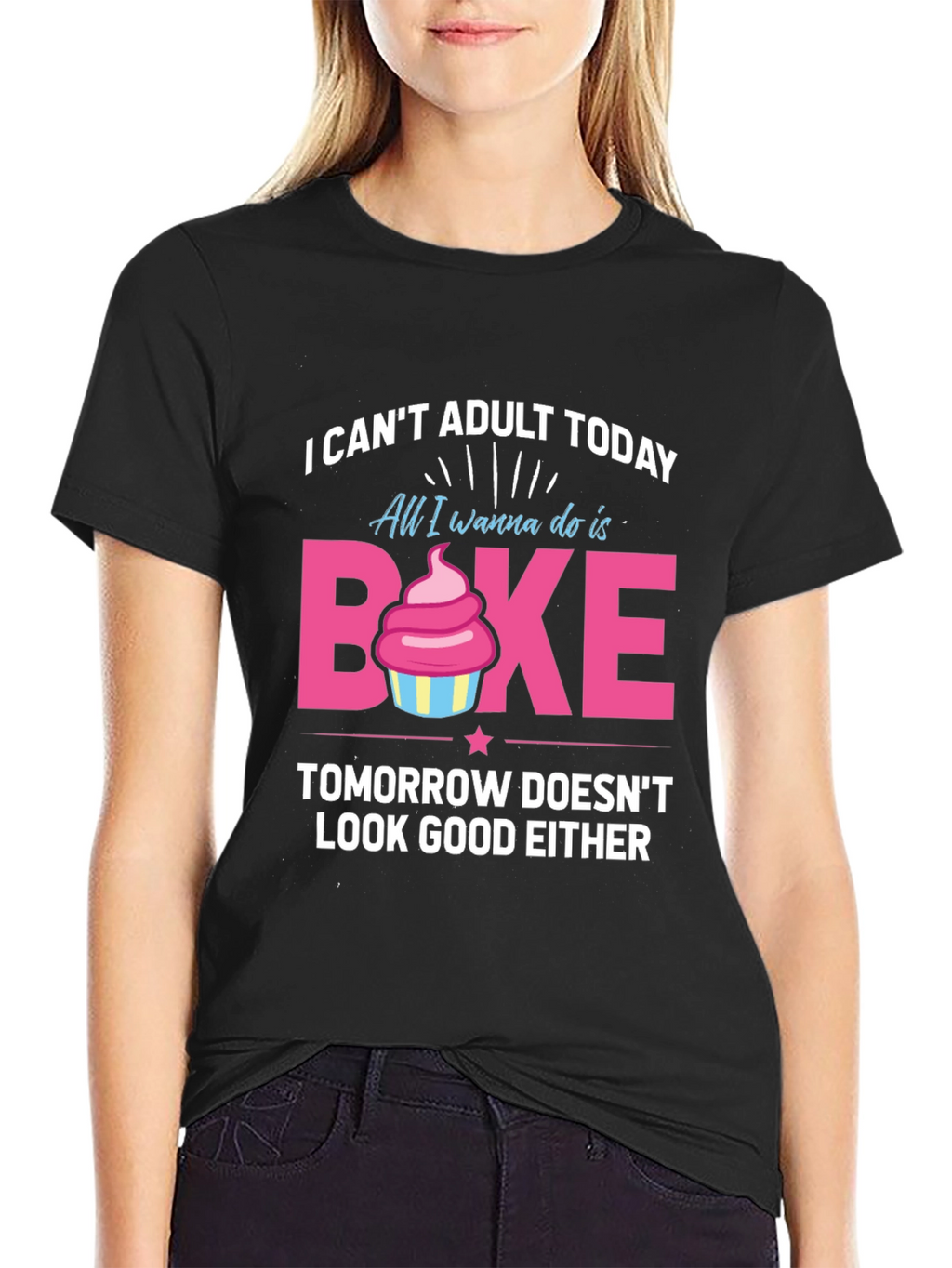 Funny Baking T-Shirt - I Cant Adult Today