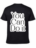 Motivational You Can Do It Black T-Shirt
