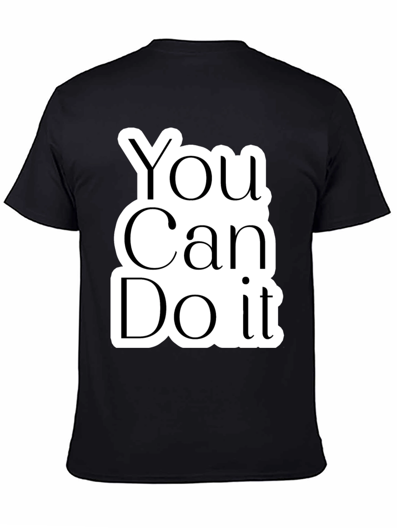 Motivational You Can Do It Black T-Shirt