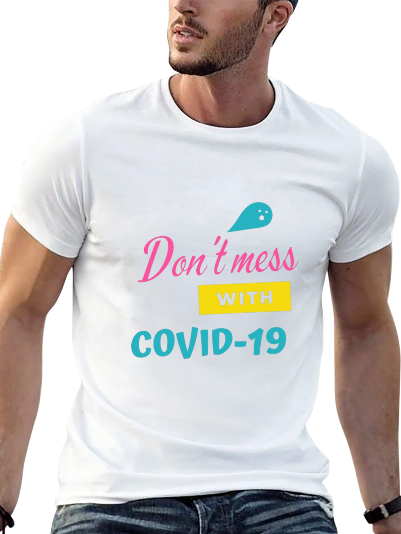 Dont Mess with COVID-19 Black T-Shirt
