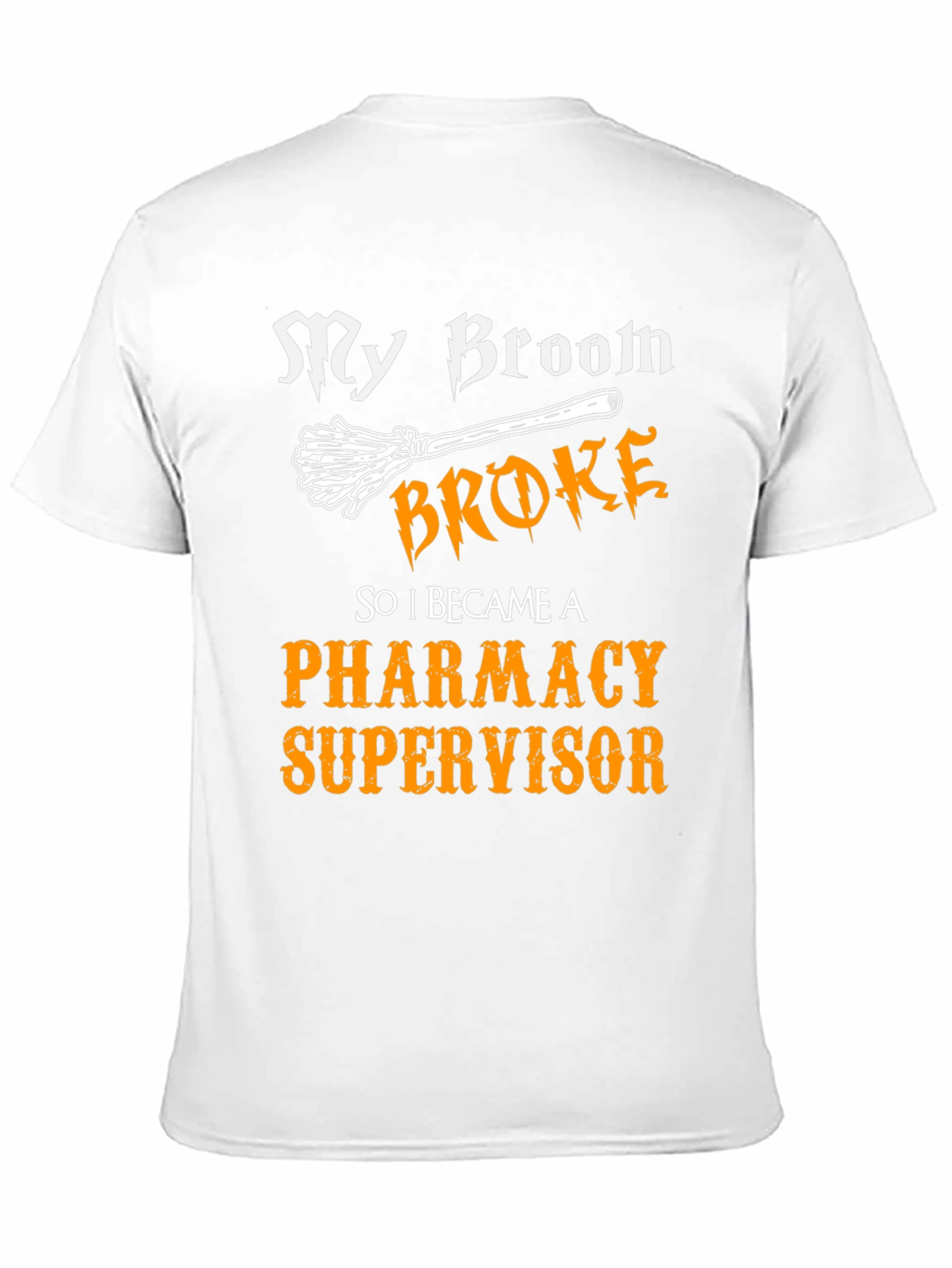 Pharmacy Supervisor T-Shirt - Funny Halloween Tee