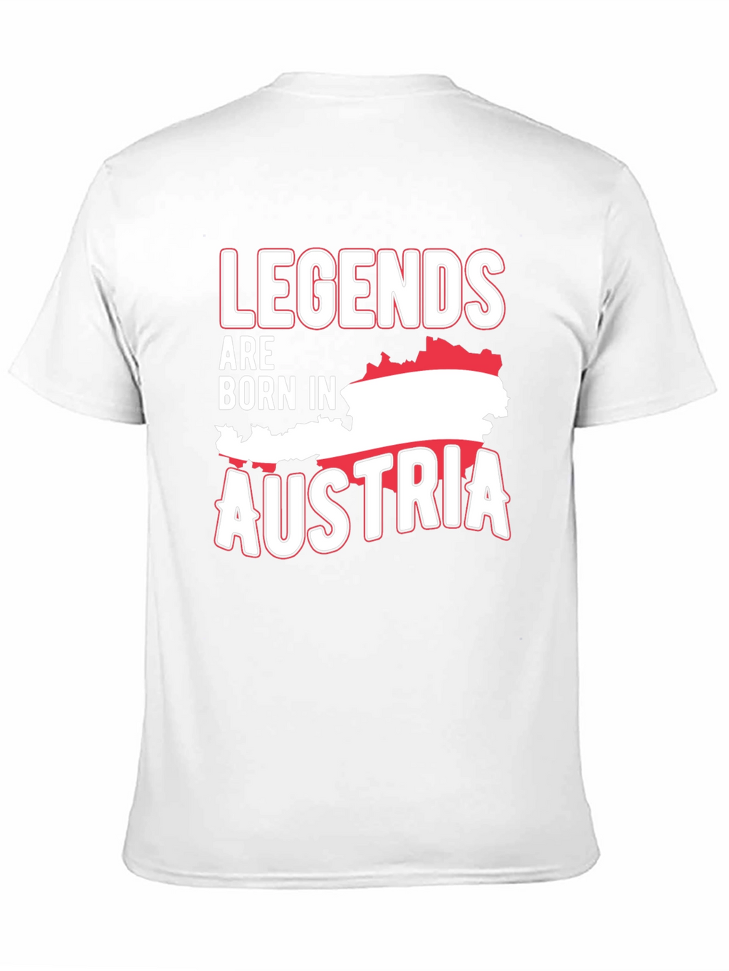 Legends Are Born in Austria T-Shirt