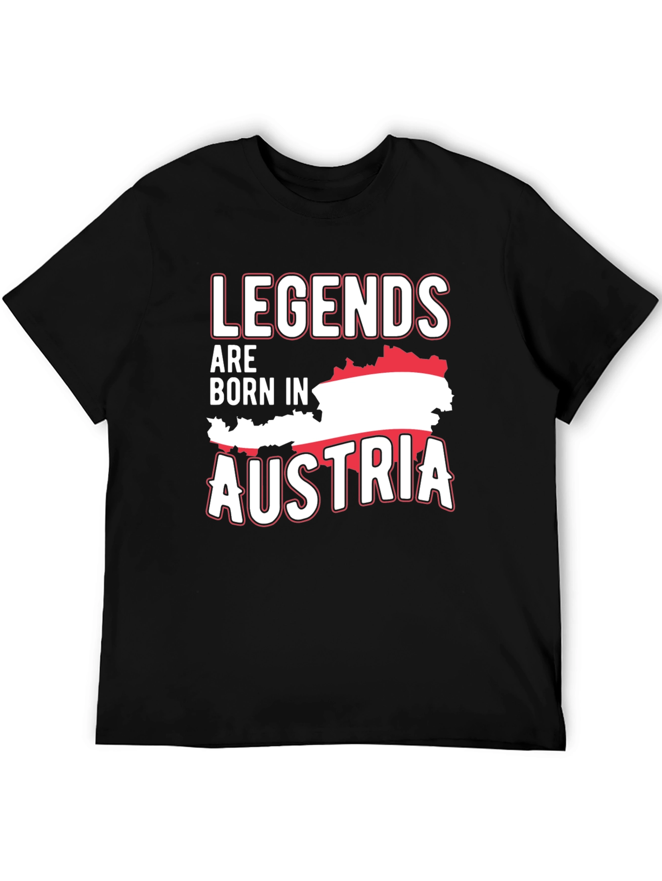 Legends Are Born in Austria T-Shirt