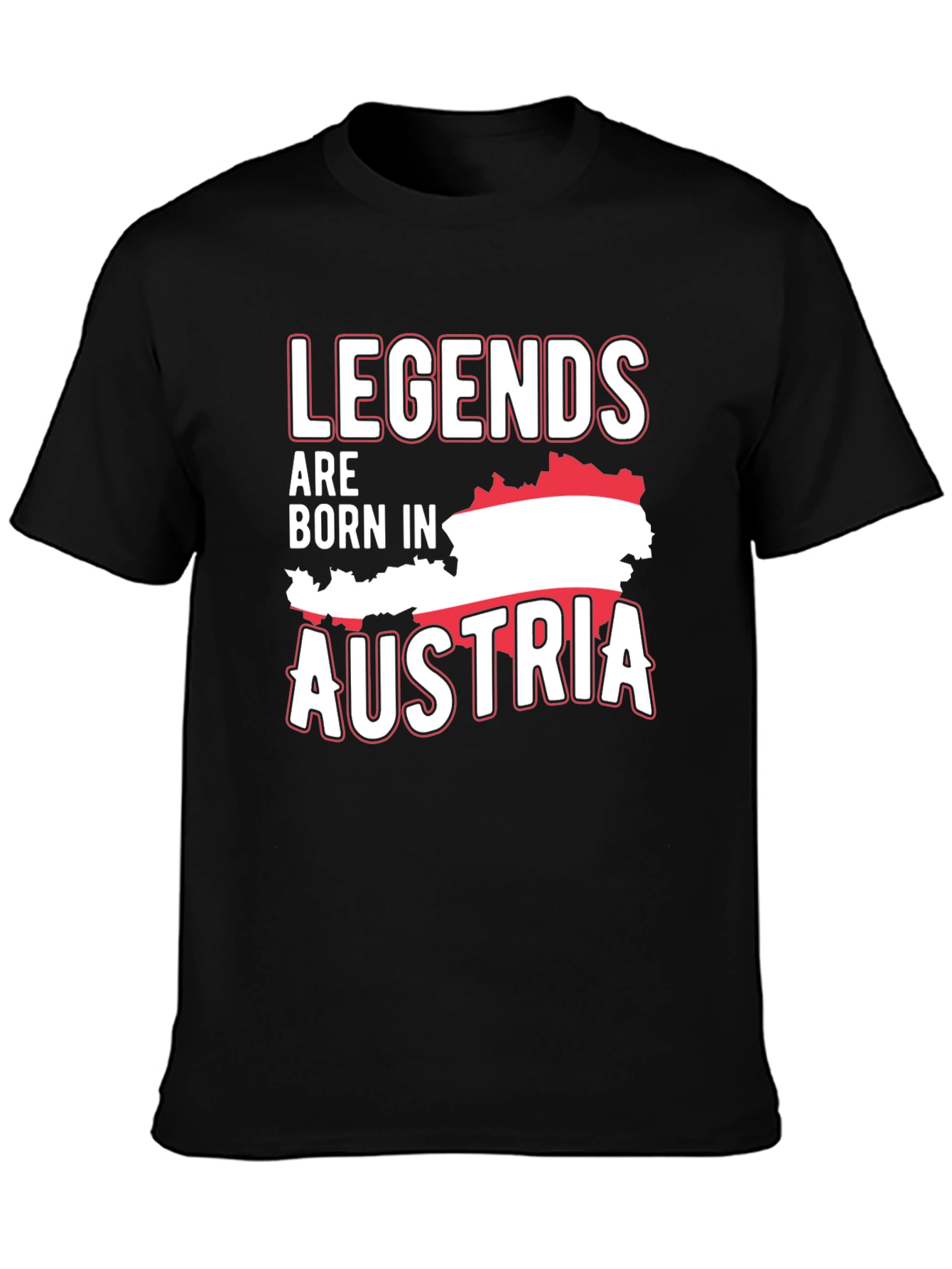 Legends Are Born in Austria T-Shirt
