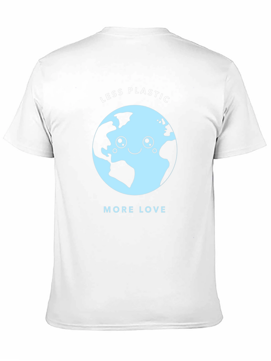 Eco-Friendly Less Plastic More Love Graphic Tee