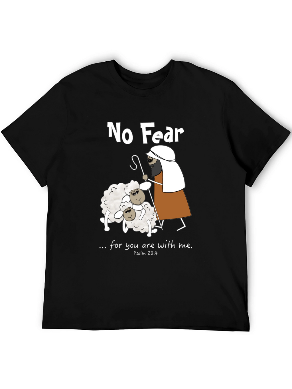 No Fear Psalm 23:4 T-Shirt