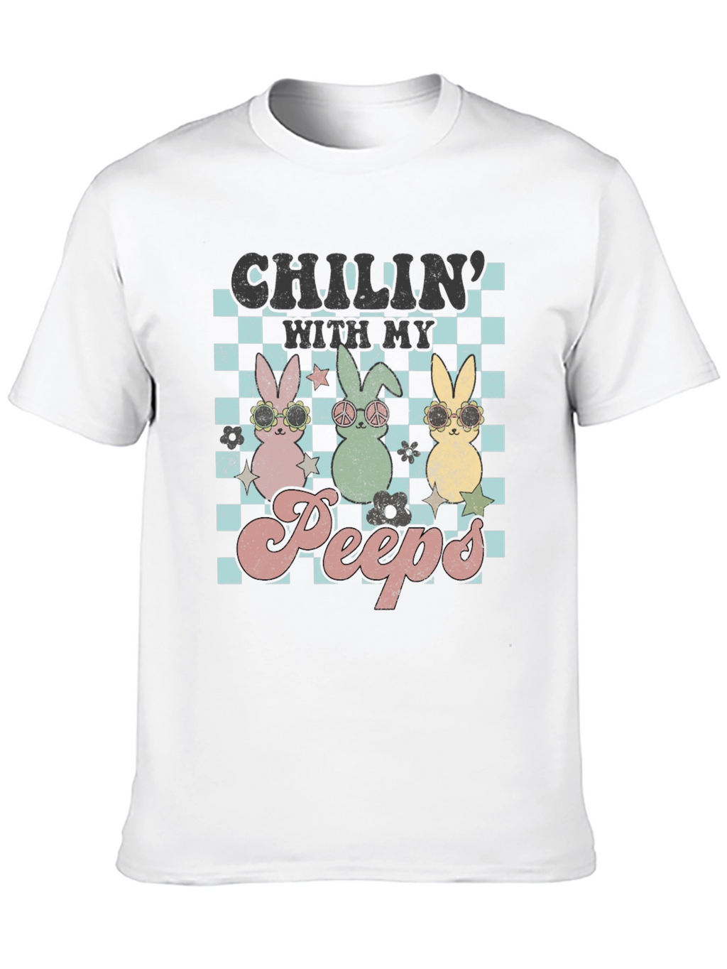 Chillin with my Peeps Easter T-Shirt