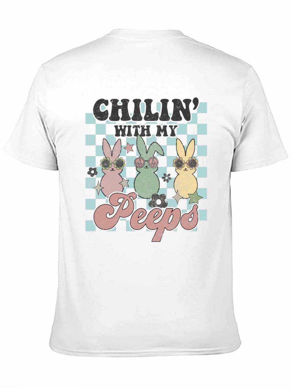 Chillin with my Peeps Easter T-Shirt