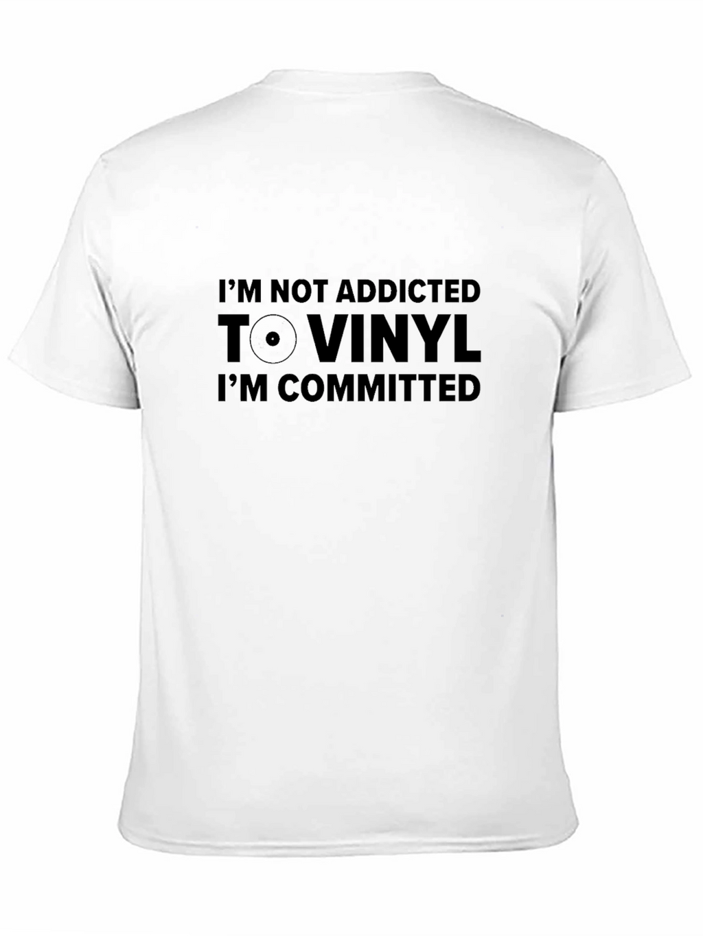 Im Committed to Vinyl T-Shirt