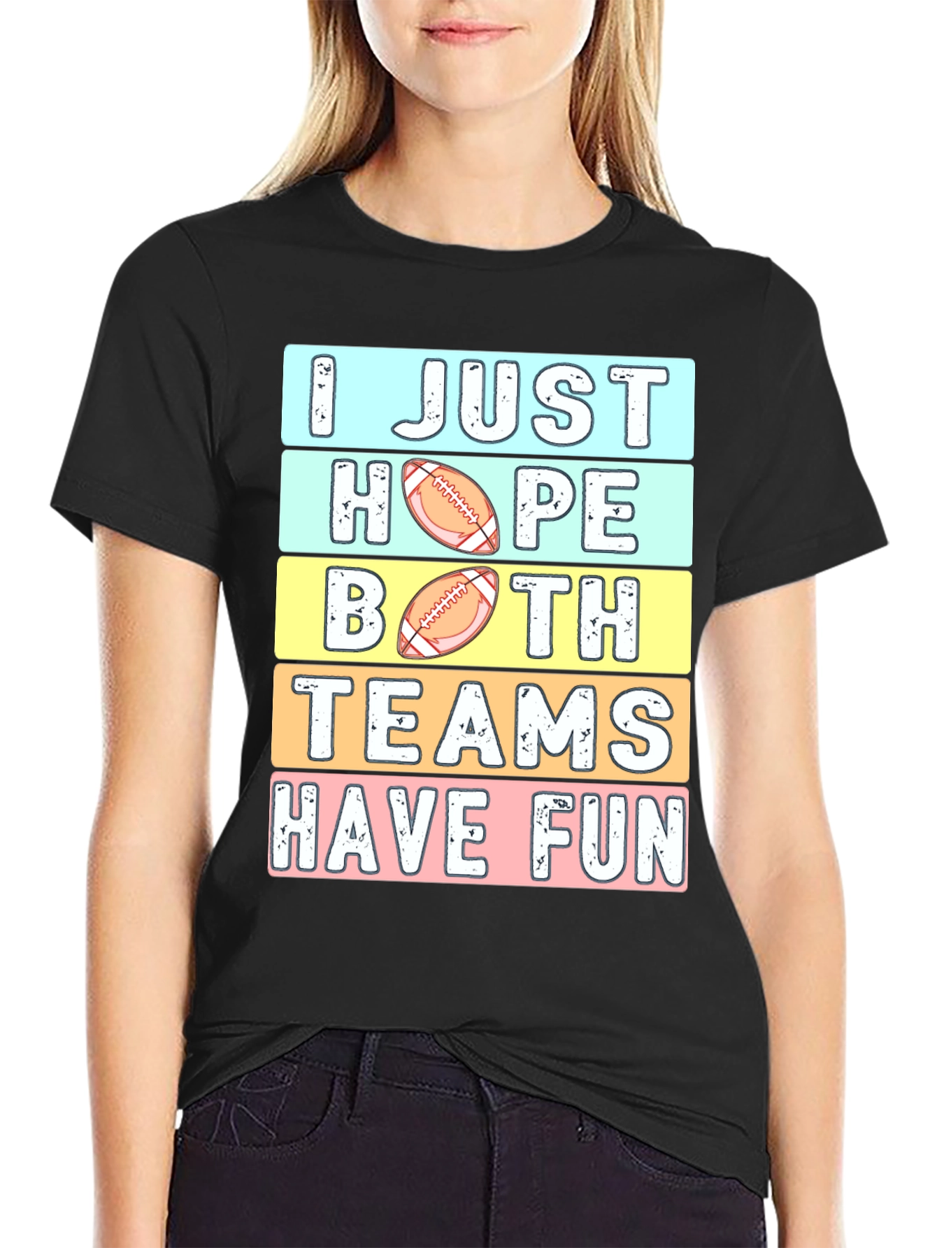 Funny Football T-Shirt: I Just Hope Both Teams Have Fun