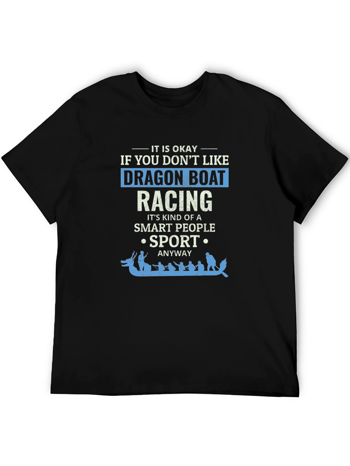 Dragon Boat Racing T-Shirt - Smart Sport Anyway