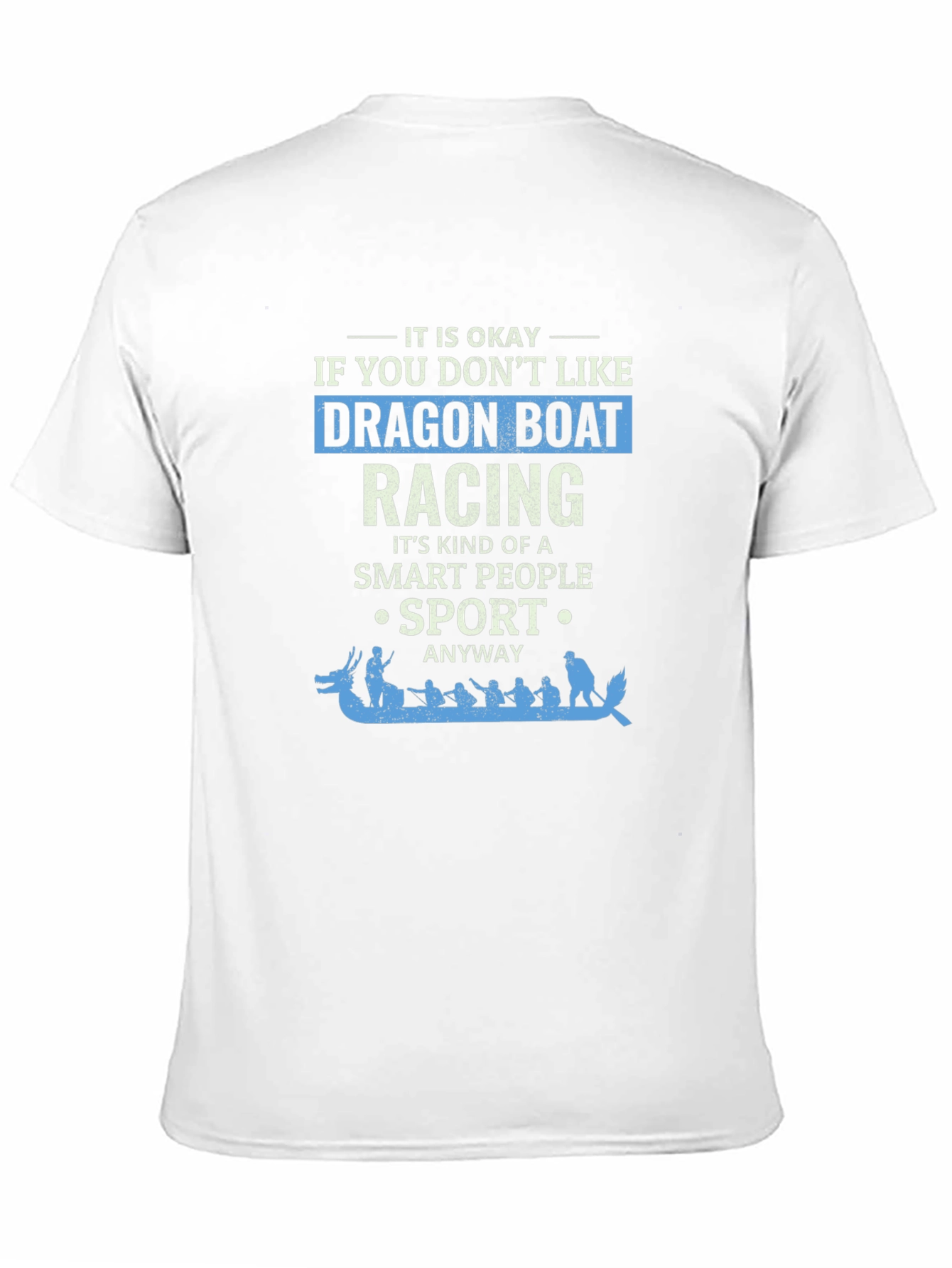 Dragon Boat Racing T-Shirt - Smart Sport Anyway