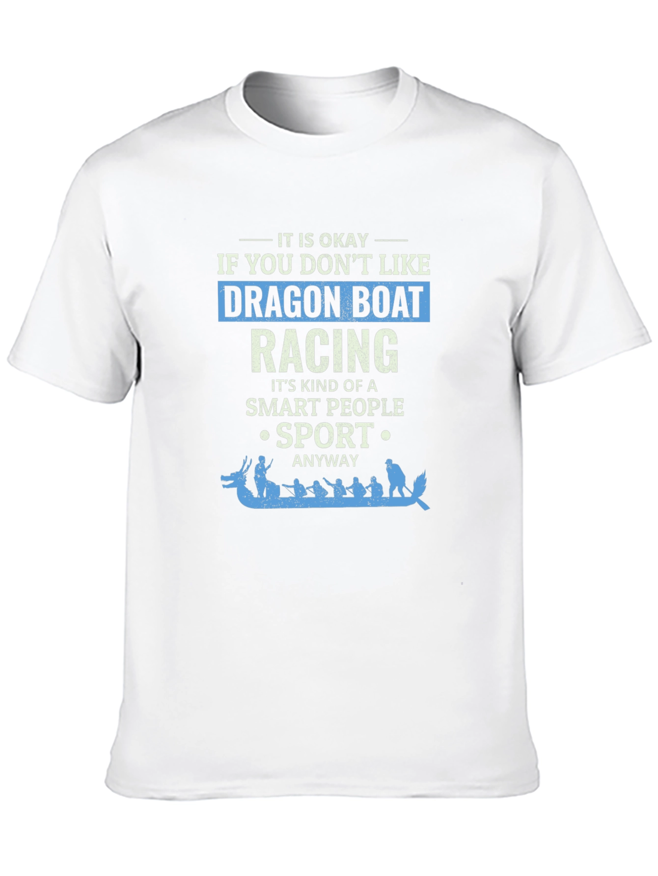 Dragon Boat Racing T-Shirt - Smart Sport Anyway