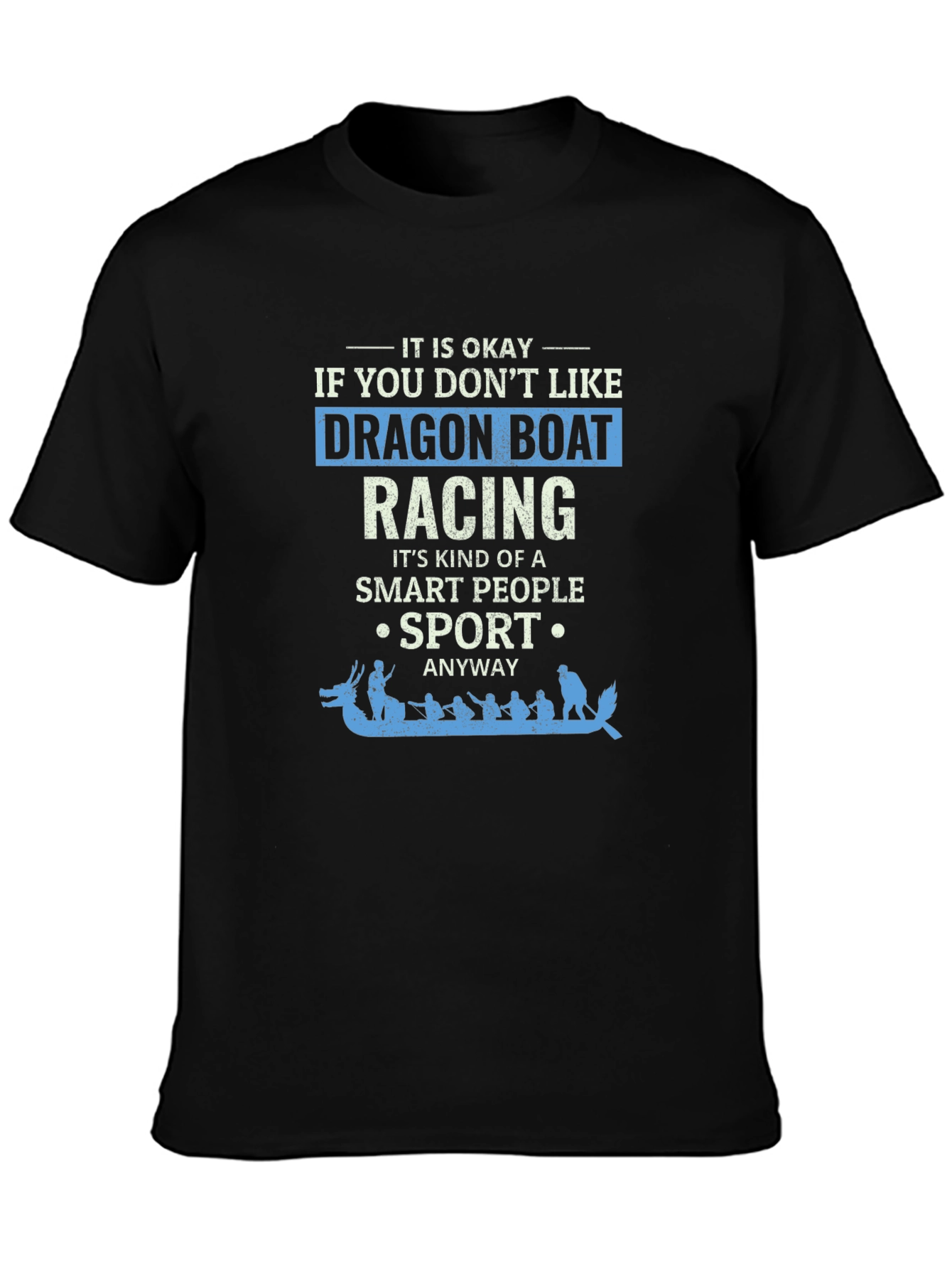 Dragon Boat Racing T-Shirt - Smart Sport Anyway