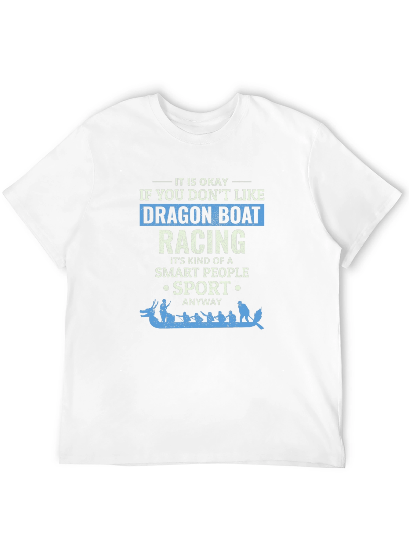 Dragon Boat Racing T-Shirt - Smart Sport Anyway